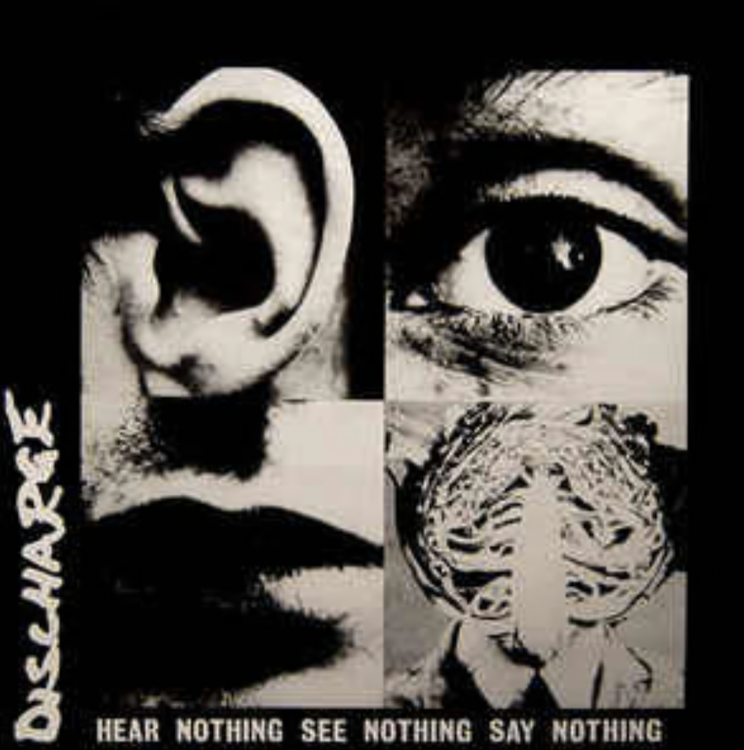 Discharge - Hear Nothing See Nothing Say Nothing LP